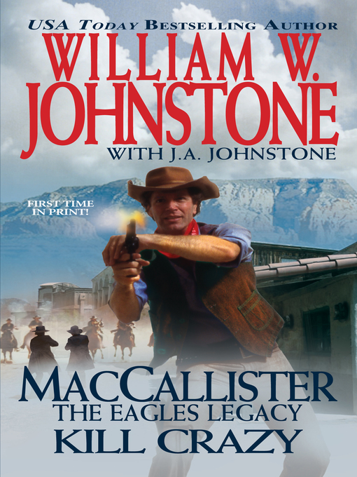 Title details for Kill Crazy by William W. Johnstone - Available